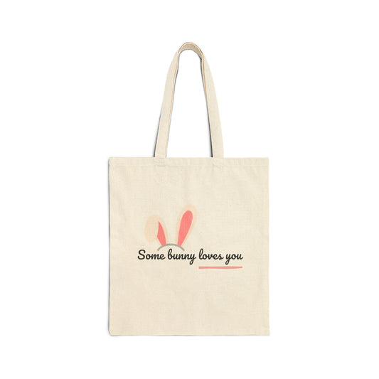 Some Bunny Loves You Canvas Tote Bag — Cute Easter Bunny Ears Grocery & Gift Tote